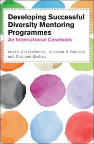 Developing Diversity Mentoring Programmes: An international casebook (9780335243891) by [???]