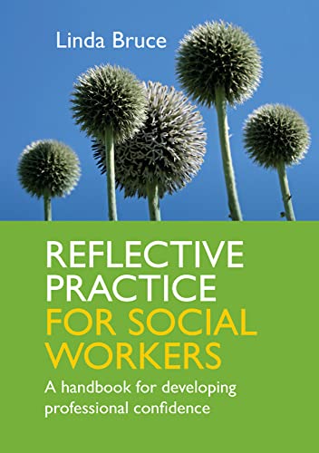Beispielbild fr Reflective Practice for Social Workers:: A Handbook For Developing Professional Confidence zum Verkauf von AwesomeBooks
