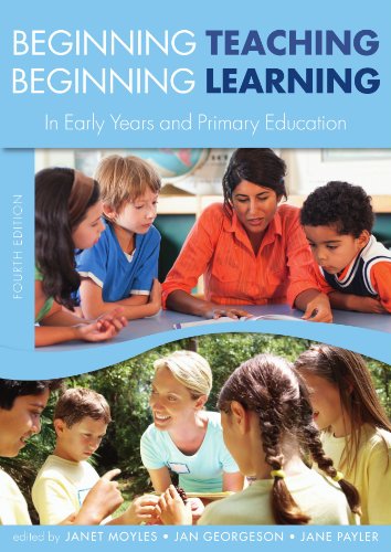 Stock image for Beginning Teaching, Beginning Learning: In Early Years And Primary Education for sale by WorldofBooks