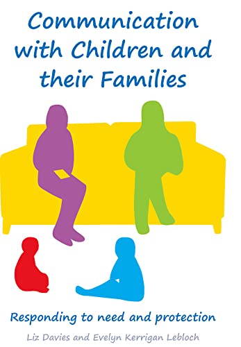 9780335244188: Communicating with Children and their Families:: Responding To Need And Protection