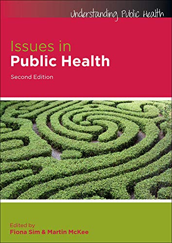 Issues in Public Health (Understanding Public Health) (9780335244225) by Sim, Fiona