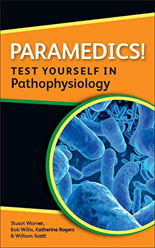 Beispielbild fr Paramedics! - Test Yourself in Pathophysiology zum Verkauf von Blackwell's