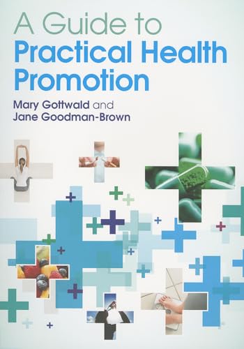 Stock image for A Guide to Practical Health Promotion for sale by ThriftBooks-Dallas