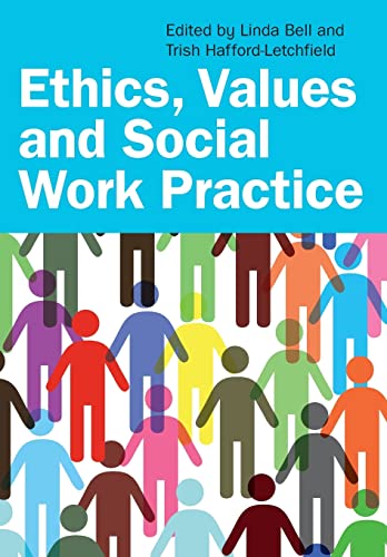 Stock image for Ethics, Values and Social Work Practice for sale by Better World Books Ltd