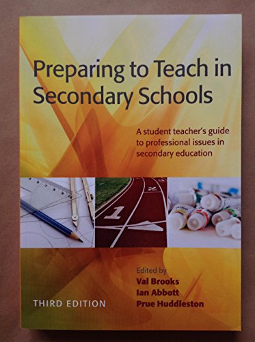 Beispielbild fr Preparing To Teach In Secondary Schools: A Student Teacher's Guide To Professional Issues In Secondary Education zum Verkauf von WorldofBooks