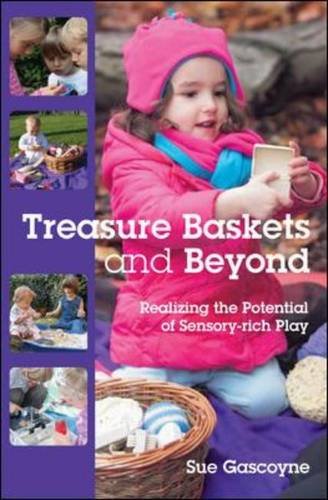 9780335246458: Treasure Baskets & Beyond: Realizing the Potential of Sensory-rich Play