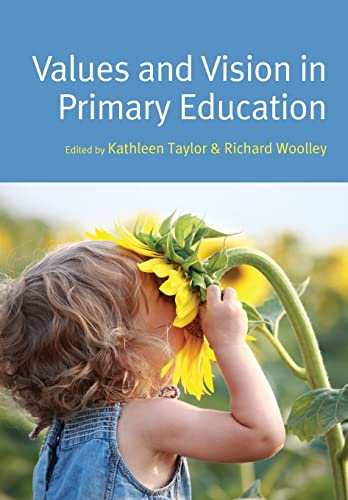 Beispielbild fr Values and Vision in Primary Education zum Verkauf von Blackwell's