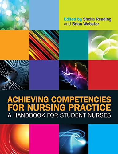 Beispielbild fr Achieving Competencies for Nursing Practice: A Handbook for Student Nurses zum Verkauf von Anybook.com