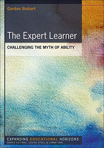 Imagen de archivo de The Expert Learner: Challenging the Myth of Ability a la venta por WorldofBooks