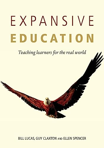 Expansive Education (9780335247554) by Lucas, Bill; Claxton, Guy; Spencer, Ellen