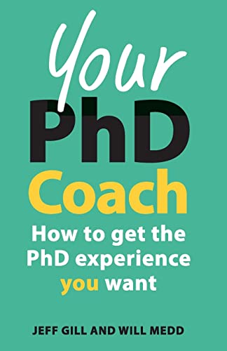 9780335247677: Your PhD Coach: How To Get The Phd Experience You Want