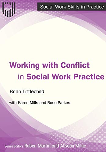 Beispielbild fr Working With Conflict in Social Work Practice zum Verkauf von Blackwell's