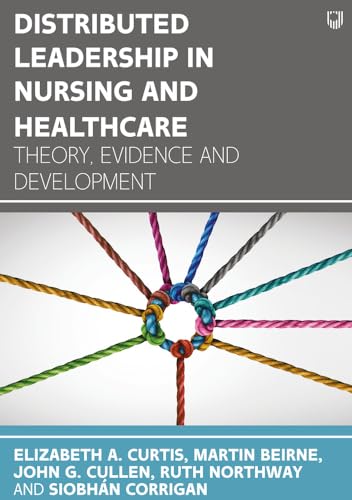 Beispielbild fr Distributed Leadership in Nursing and Healthcare zum Verkauf von Blackwell's