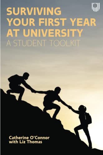 Stock image for Surviving Your First Year at University a Student Toolkit for sale by GreatBookPrices