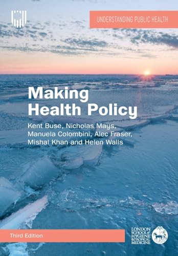 Imagen de archivo de Making Health Policy, 3e 3 a la venta por GreatBookPrices