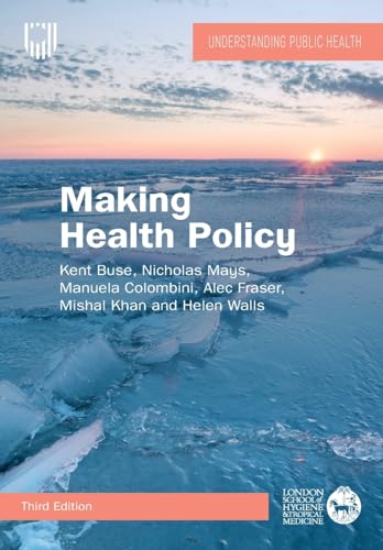 Stock image for Making Health Policy, 3e 3 for sale by GreatBookPrices