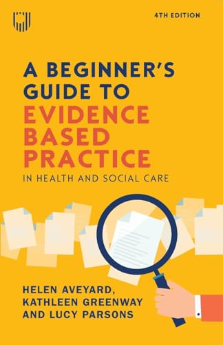 9780335251964: A Beginner's Guide to Evidence Based Practice in Health and Social Care