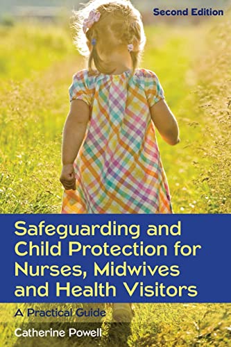 Imagen de archivo de Safeguarding and Child Protection for Nurses, Midwives and Health Visitors a la venta por Blackwell's