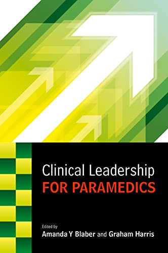 Imagen de archivo de Clinical Leadership for Paramedics a la venta por Blackwell's