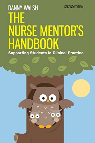 Beispielbild fr The Nurse Mentor's Handbook: Supporting Students In Clinical Practice zum Verkauf von WorldofBooks