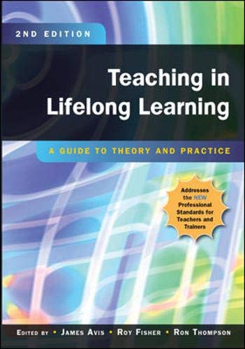 Beispielbild fr Teaching In Lifelong Learning: A Guide To Theory And Practice zum Verkauf von WorldofBooks