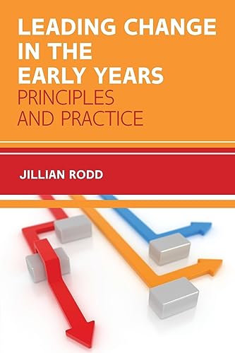 Stock image for Leading Change in the Early Years: Principles and Practice for sale by Book Dispensary