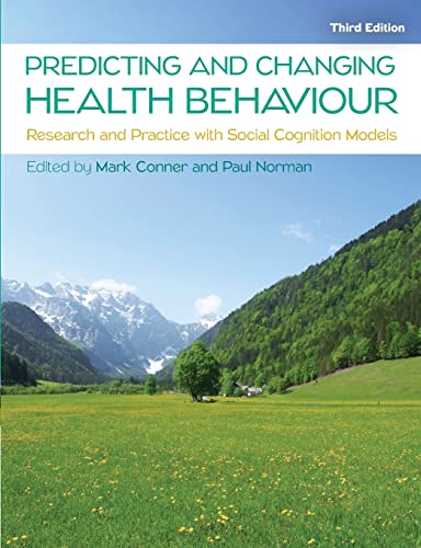 9780335263783: Predicting and Changing Health Behaviour: Research and Practice with Social Cognition Models: Research and Practice with Social Cognition Models