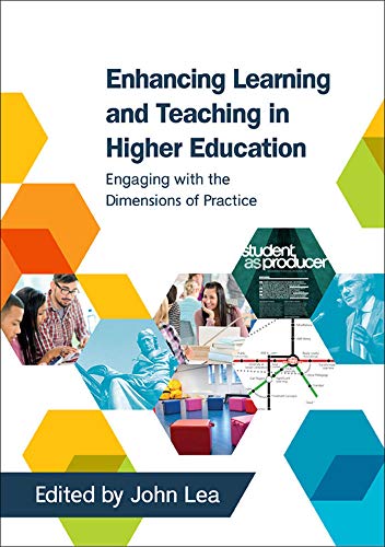 Beispielbild fr Enhancing Learning And Teaching In Higher Education: Engaging With The Dimensions Of Practice zum Verkauf von WorldofBooks