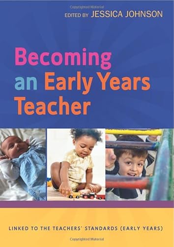 Beispielbild fr Becoming An Early Years Teacher: From Birth To Five Years zum Verkauf von WorldofBooks