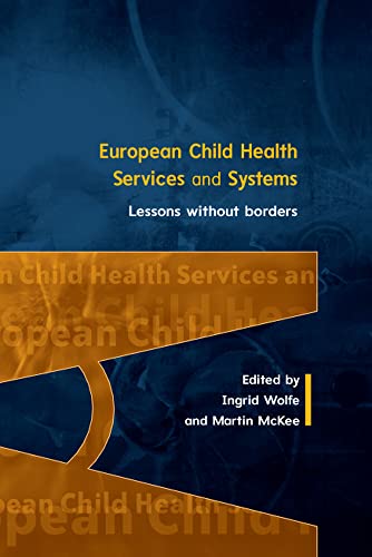 9780335264667: European Child Health Services: Lessons Without Borders (European Observatory on Health Care Systems)