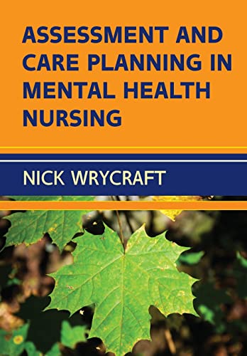 Stock image for Assessment and Care Planning in Mental Health Nursing for sale by Blackwell's