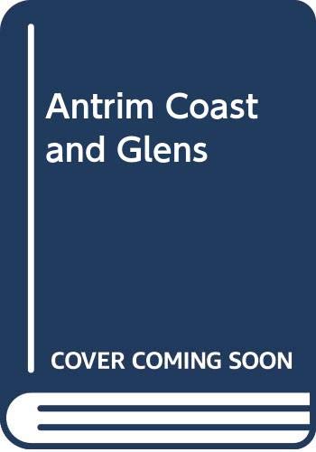 9780337082580: Antrim Coast and Glens: A Personal View