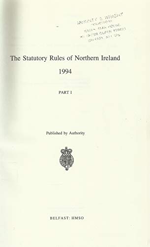 9780337901942: The statutory rules of Northern Ireland 1994: Part 1