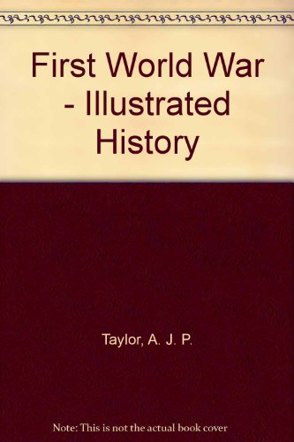9780339502604: First World War - Illustrated History