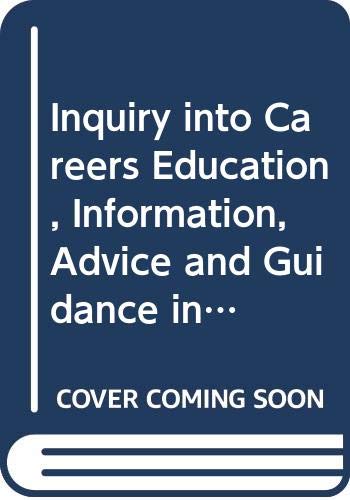 9780339604988: Inquiry into careers education, information, advice and guidance in Northern Ireland: first report, together with the minutes of proceedings of the ... 2: [Written submissions; list of witnesses]