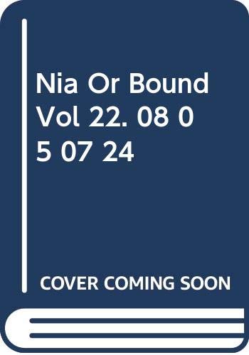 9780339800205: Nia Or Bound Vol 22. 08 05 07 24