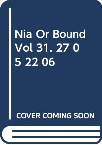 9780339800298: Nia Or Bound Vol 31. 27 05 22 06