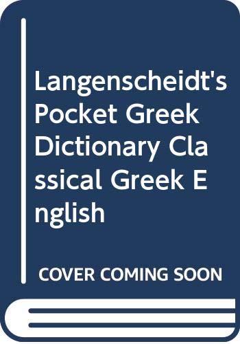9780340000342: Langenscheidt's Pocket Greek Dictionary Classical Greek English