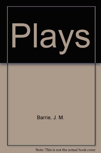 Plays (9780340002780) by J.M. Barrie