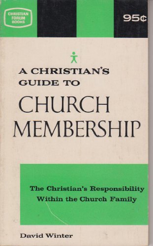 Beispielbild fr A Christian's Guide To Church Membership zum Verkauf von Wonder Book