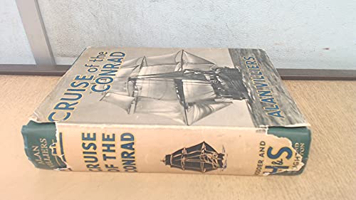 Cruise of the Conrad: A Journal of a Voyage Around the World (9780340005309) by Villiers, Alan