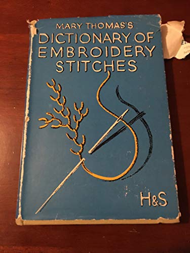 9780340006054: Dictionary of Embroidery Stitches