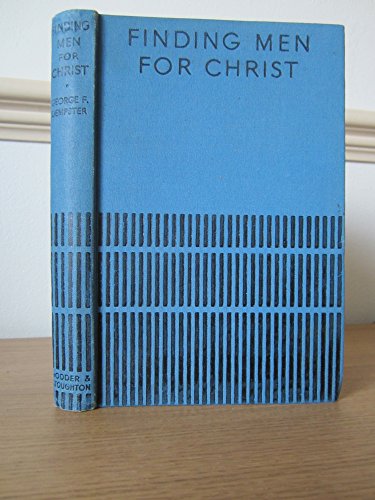 Imagen de archivo de Finding Men for Christ (Hodder Christian Paperbacks) a la venta por Anybook.com