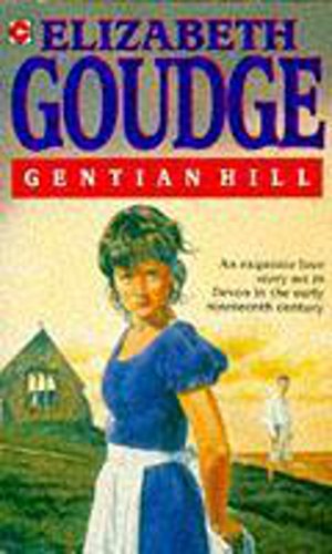 Gentian Hill (9780340008553) by Goudge, Elizabeth