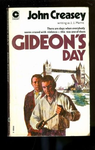 Gideon's Day - J.J. Marric