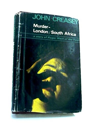 Murder, London - South Africa (9780340013892) by John Creasey