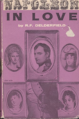 Napoleon in Love (9780340014097) by R.F. Delderfield