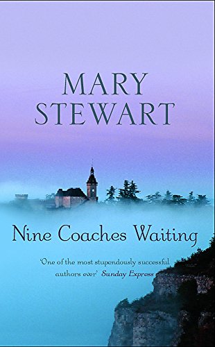 9780340014394: Nine Coaches Waiting: The twisty, unputdownable romantic suspense classic