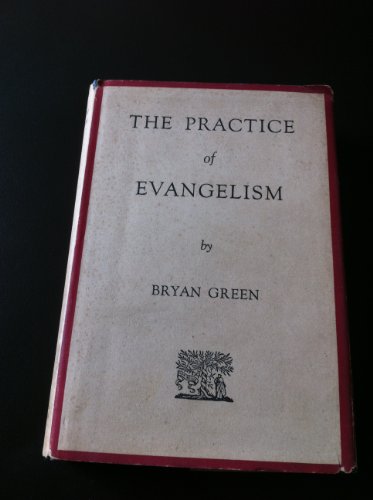 Stock image for THE PRACTICE OF EVANGELISM for sale by Neil Shillington: Bookdealer/Booksearch