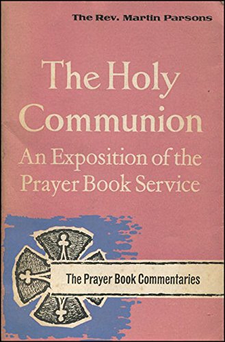 The Holy Communion (9780340015889) by Rev. Martin Parsons